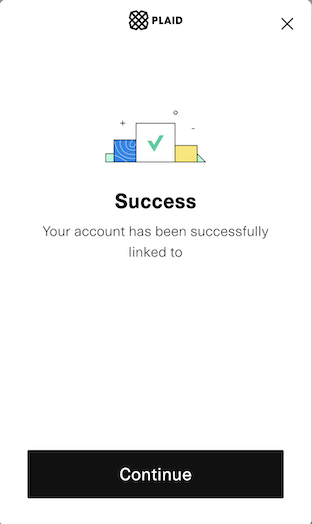 Plaid Link UI Success Screen